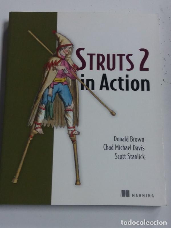 Libros: Struts 2 in Action - Donal Brown. Chad Michael Davis. Scott Stanlick - Foto 1