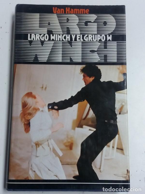 Libros: Largo Winch y el Grupo W - Van Hamme - Foto 1