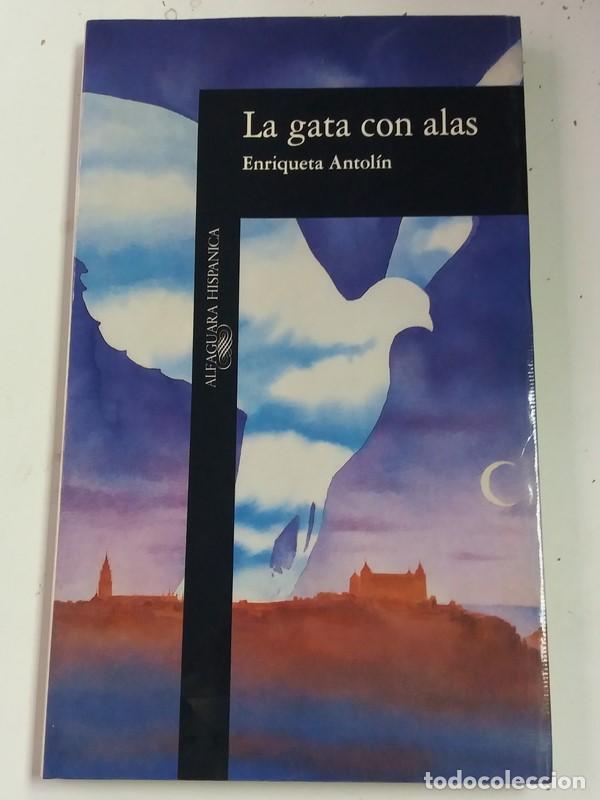 Libros: La Gata con alas - Enriqueta Antol&iacute;n - Foto 1
