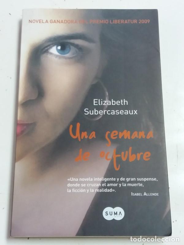 Libros: Una Semana de Octubre - Elizabeth Subercaseaux - Foto 1