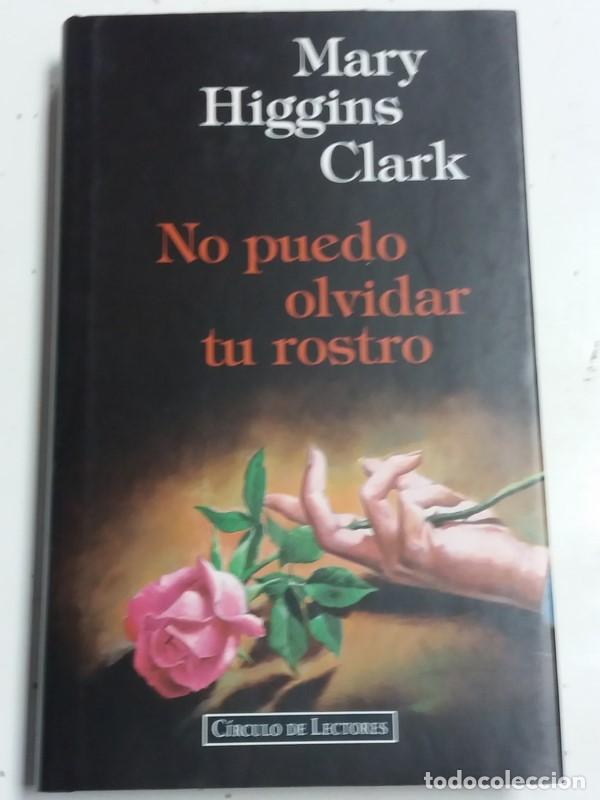 Libros: No puedo olvidar tu rostro - Mary Higgins Clark - Foto 1