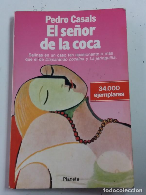 Libros: El se&ntilde;or de la coca - Pedro Casals - Foto 1