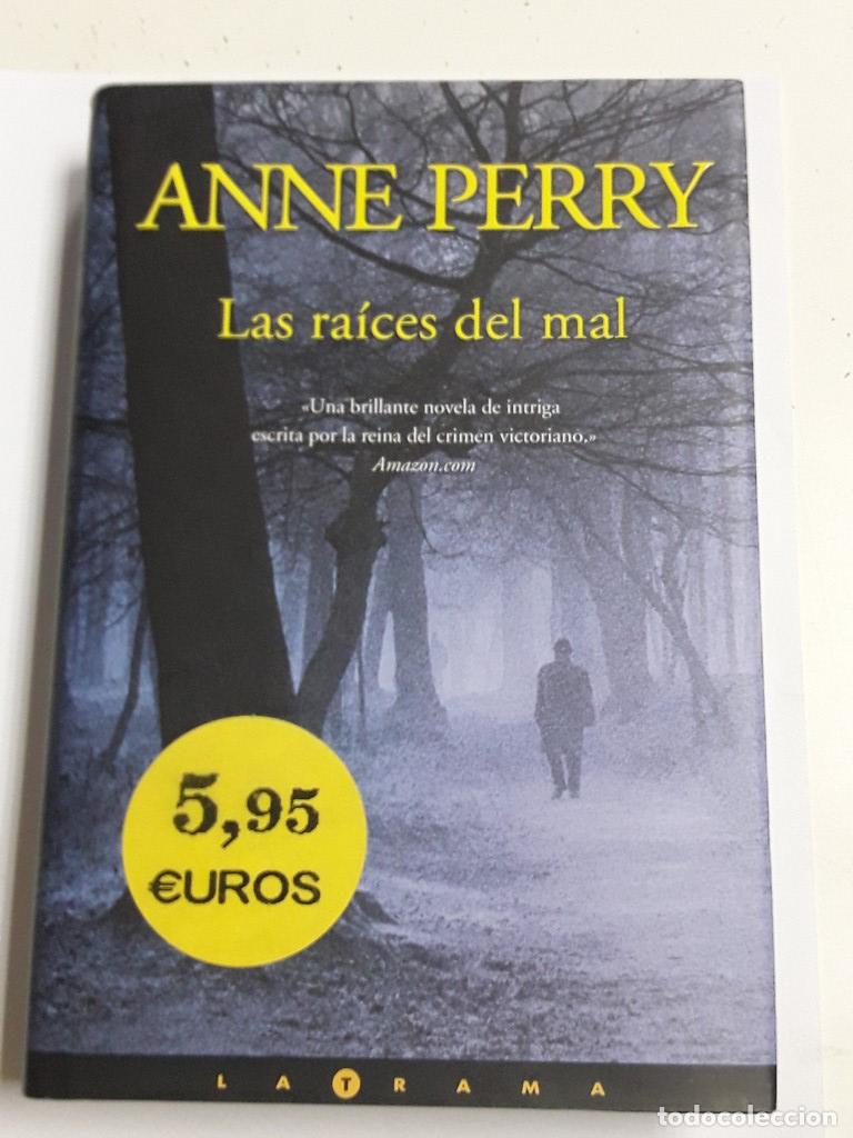 Libros: Las ra&iacute;ces del mal - Anne Perry - Foto 1