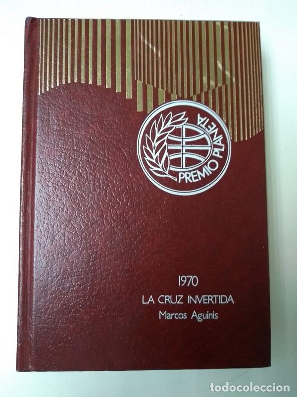 Libros: La cruz invertida. - Marcos Aguinis - Foto 1
