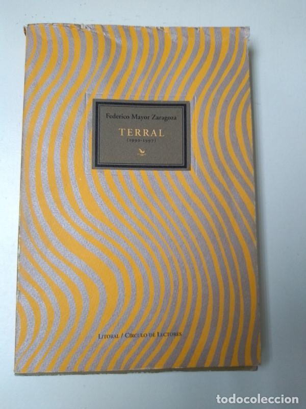 Libros: Terral - Federico Mayor Zaragoza - Foto 1