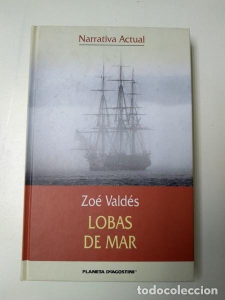 Libros: Lobas de mar - Zoe Valdes - Foto 1