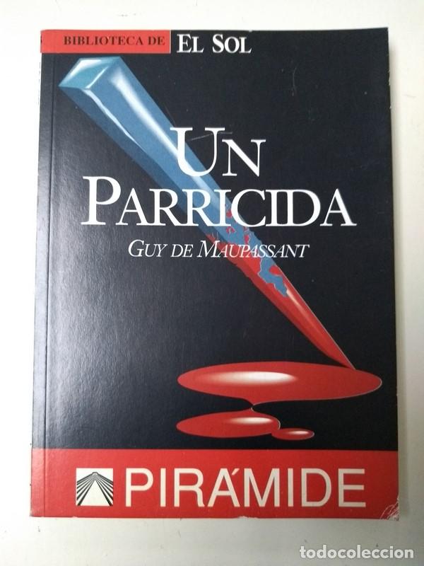 Libros: Un Parricida - Guy de Maupassant - Foto 1