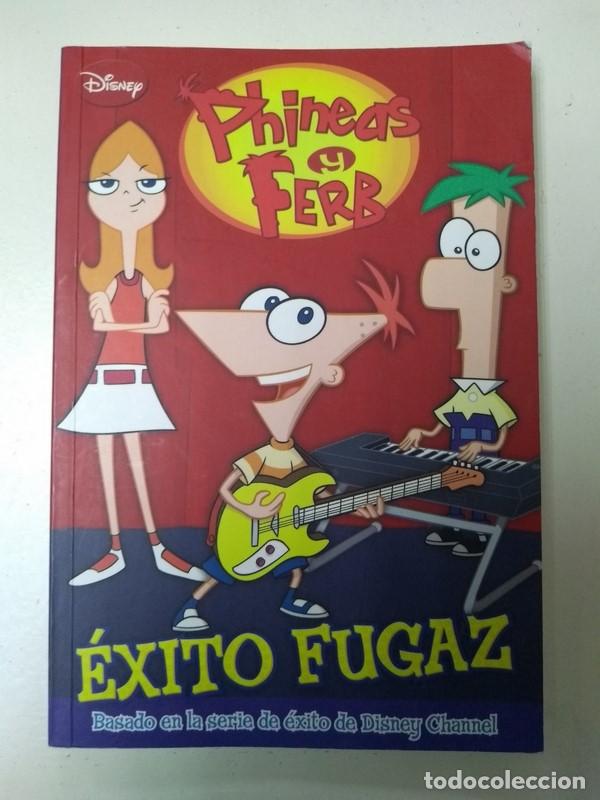 Libros: Phineas y Ferb. &Eacute;xito Fugaz - Foto 1