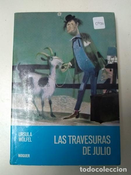 Libros: Las travesuras de Julio - Ursula Wolfel - Foto 1