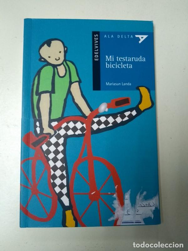 Libros: Mi testadura bicicleta - Mariasun Landa - Foto 1