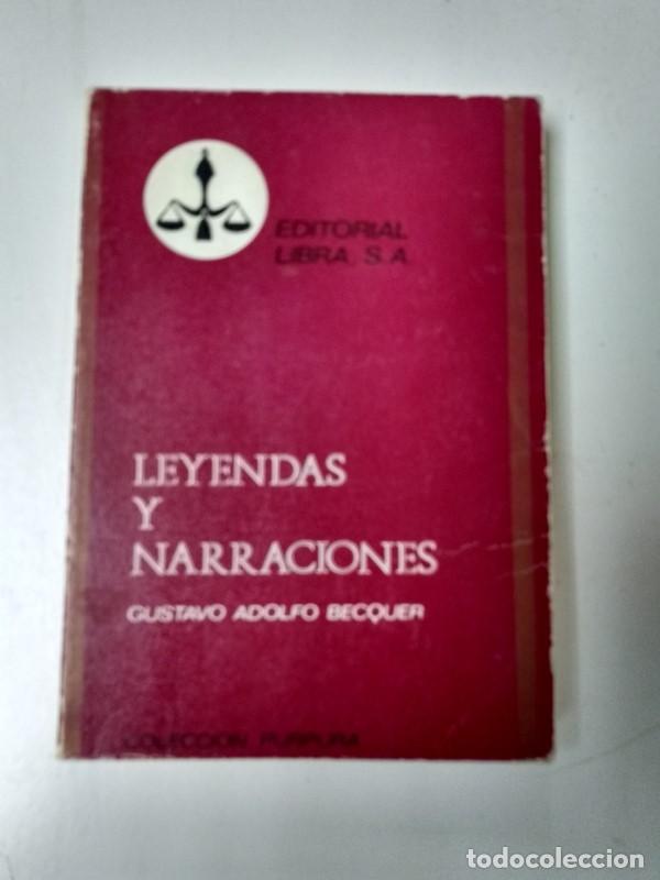 Libros: Leyendas y narraciones - Gustavo Adolfo Becquer - Foto 1