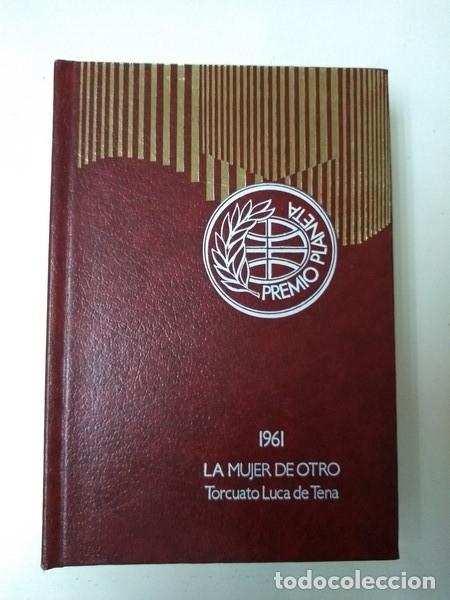 Libros: La mujer de otro. - Torcuato Luca de Tena - Foto 1