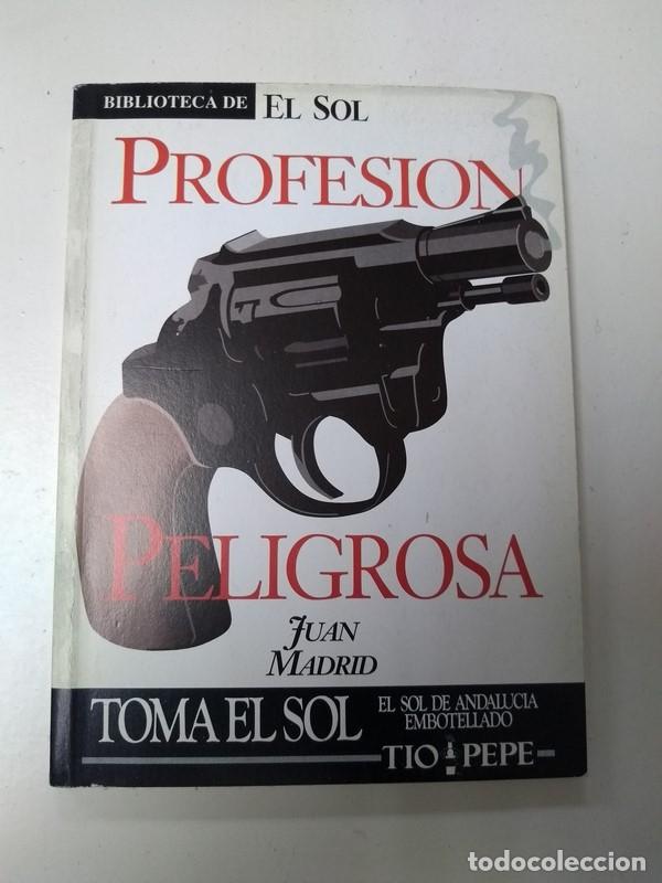 Libros: Profesion peligrosa - Juan Madrid - Foto 1