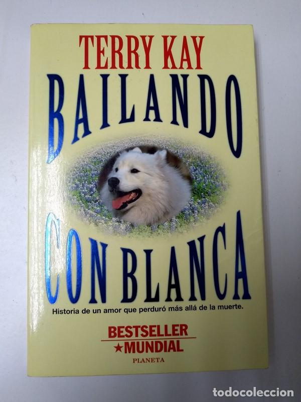 Libros: Bailando con Blanca - Terry Kay - Foto 1