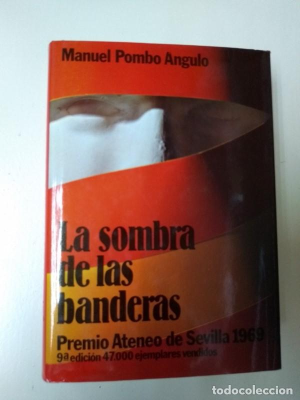 Libros: La sombra de las banderas - Manuel Pombo Angulo - Foto 1