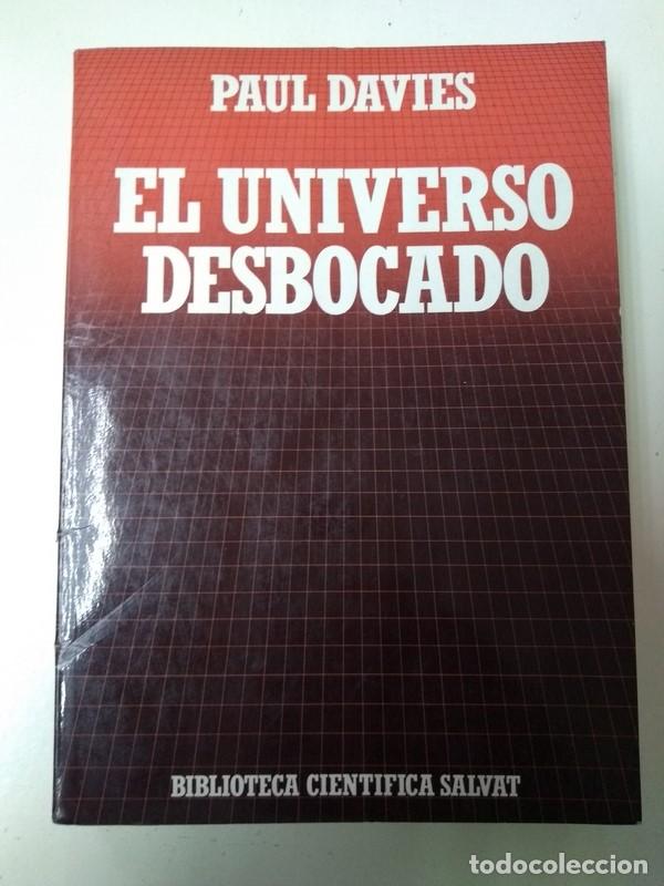 Libros: El universo desbocado - Paul Davies - Foto 1