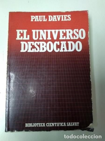 Libros: El universo desbocado - Paul Davies - Foto 1