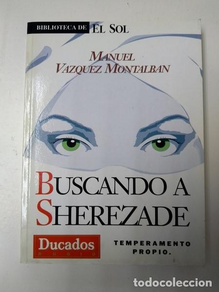 Libros: Buscando a Sherezade - Manuel Valazquez Montalban - Foto 1