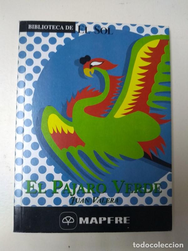 Libros: El pajaro verde - Juan Valera - Foto 1