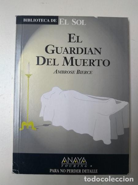 Libros: El Guardian del muerto - Ambroise Bierce - Foto 1