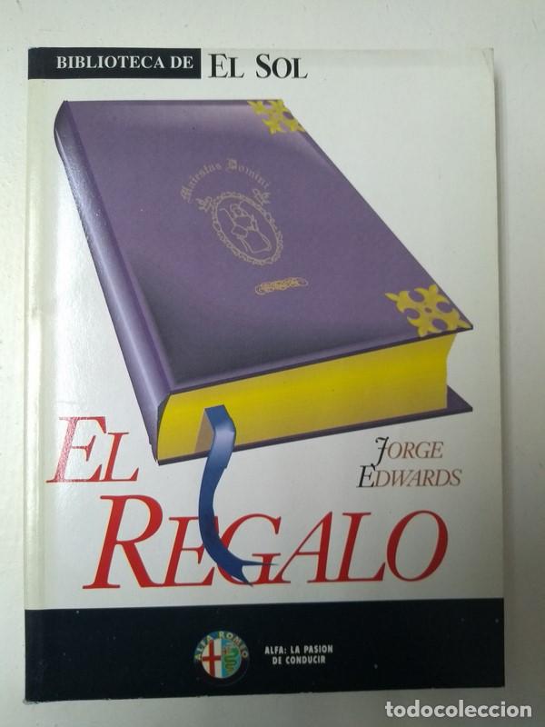 Libros: El regalo - Jorge Edwards - Foto 1