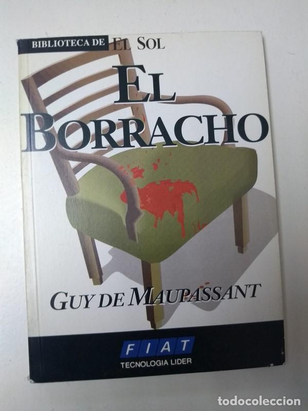 Libros: El borracho - Guy de Maupassant - Foto 1