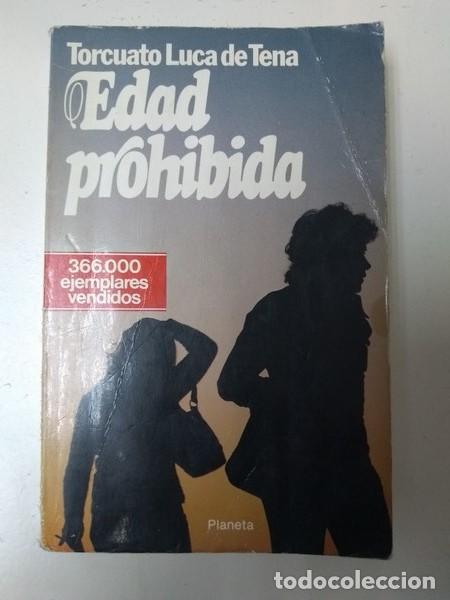 Libros: Edad prohibida - Torcuato Luca de Tena - Foto 1