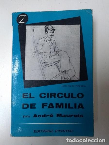 Libros: El circulo de familia - Andre Maurois - Foto 1