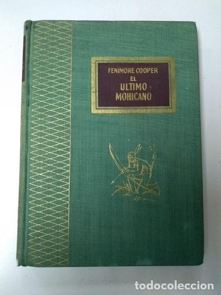 Libros: El ultimo Mohicano - Fenimore Cooper - Foto 1