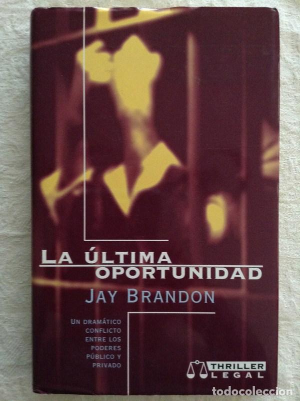 Libros: La &uacute;ltima oportunidad - Jay Brandon - Foto 1