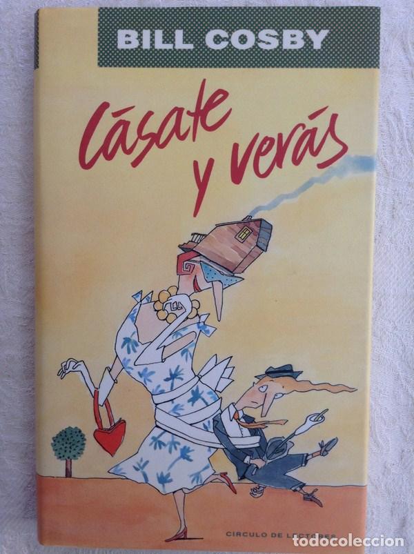 Libros: C&aacute;sate y ver&aacute;s - Bill Cosby - Foto 1