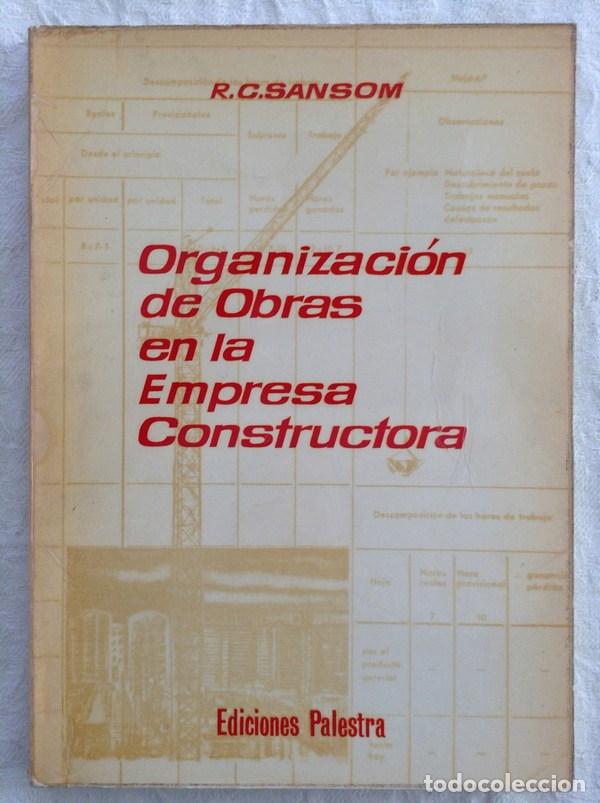 Libri di seconda mano: Organizaci&oacute;n de obras en la empresa constructora - R. C. Sansom