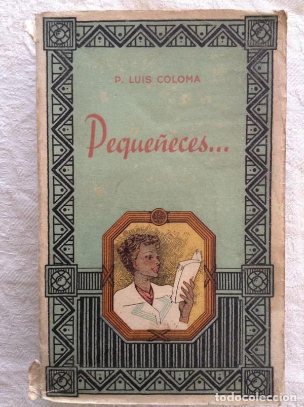 Libros: Peque&ntilde;eces&hellip; - P. Luis Coloma - Foto 1