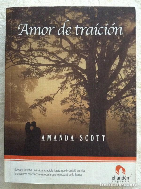 Libros: Amor de traici&oacute;n - Amanda Scott - Foto 1