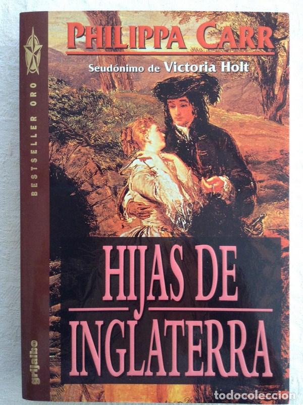 Libros: Hijas de Inglaterra - Philippa Carr - Foto 1