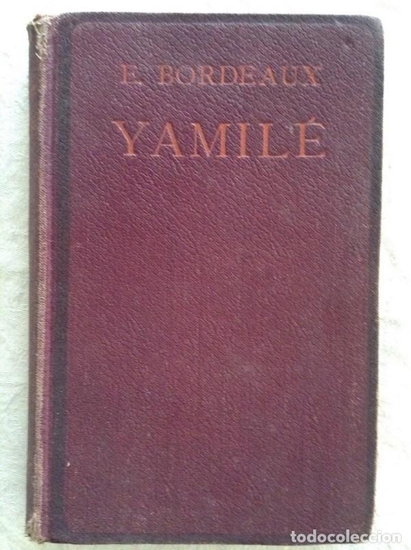 Libros: Yamil&eacute; - E. Bordeaux - Foto 1