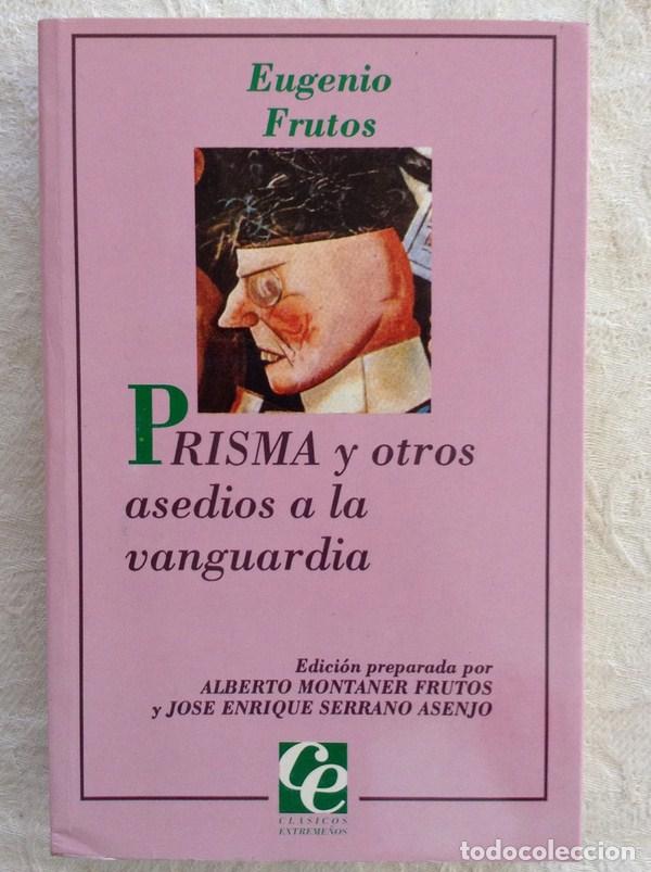 Libros: Prisma y otros asedios a la vanguardia - Eugenio Frutos - Foto 1