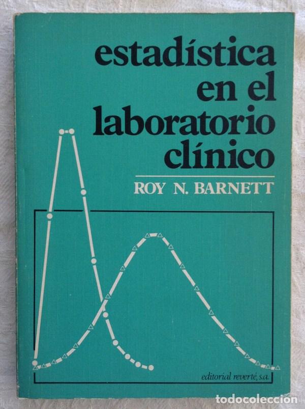 Libros: Estad&iacute;stica en el laboratorio cl&iacute;nico - Roy N. Barnett - Foto 1