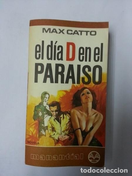 Libros: El dia D en el paraiso - Max Catto - Foto 1