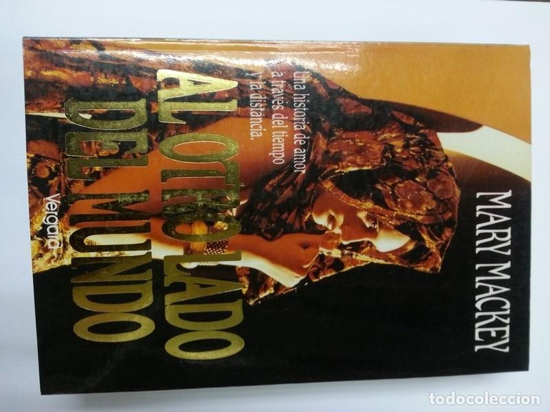 Libros: Al otro lado del mundo - Mary Mackey - Foto 1