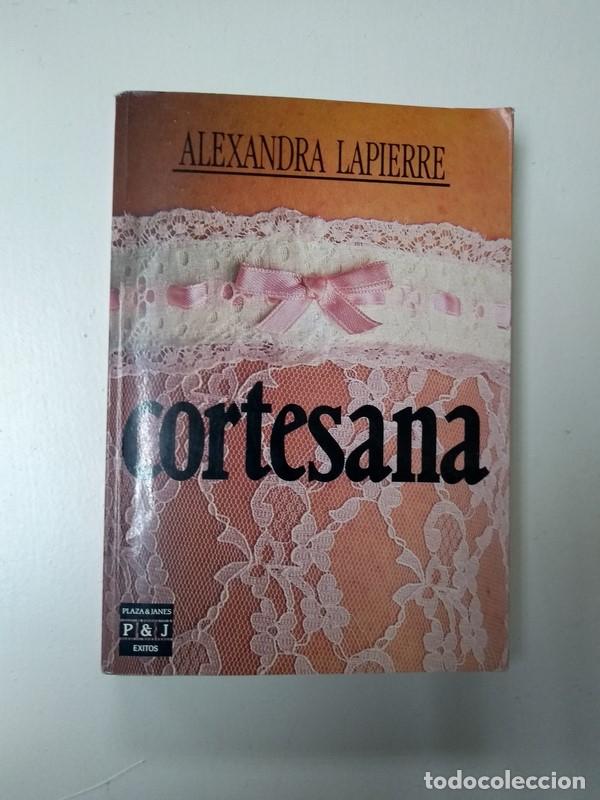 Libros: Cortesana - Alexandra Lapierre - Foto 1