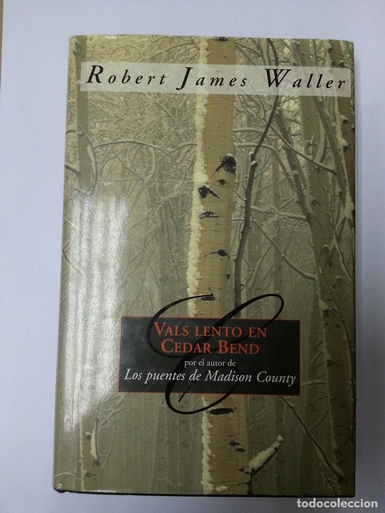Libros: Vals lento en Cedar Bend - Robert James Waller - Foto 1