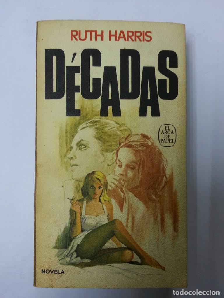 Libros: Decadas - Ruth Harris - Foto 1