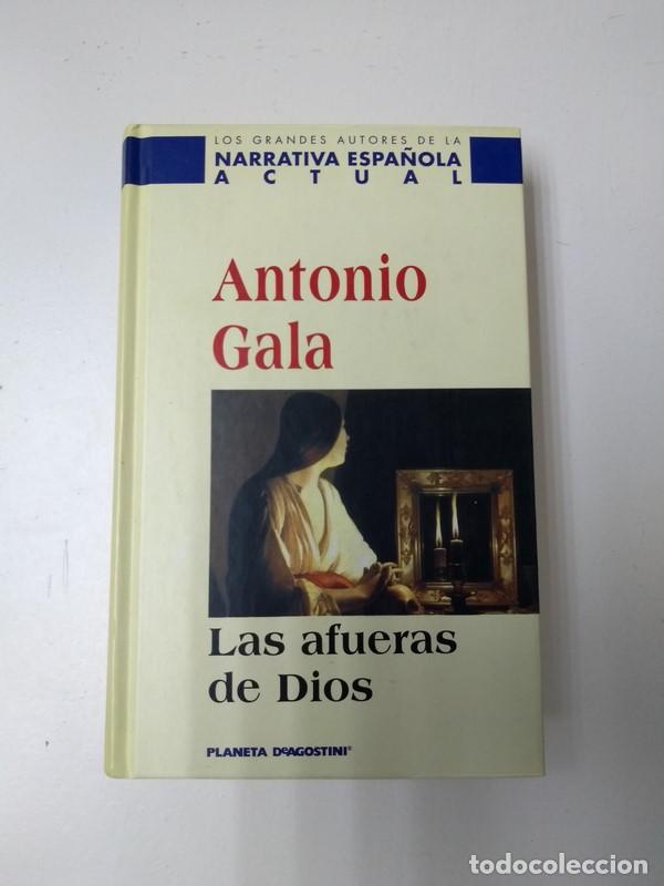 Libros: Las afueras de Dios - Antonio Gala - Foto 1