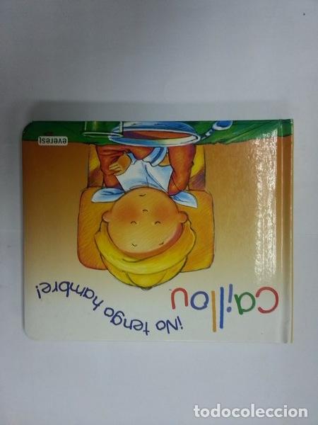 Libros: No tengo hambre! Caillou - Foto 1