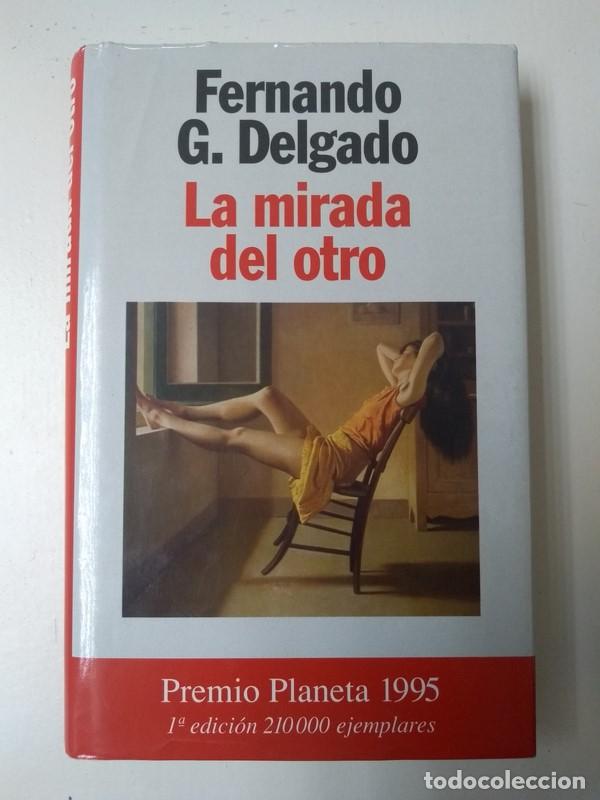Libros: La mirada del otro - Fernando G. Delgado - Foto 1