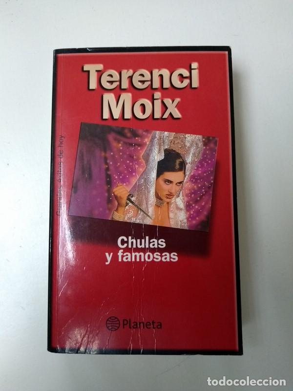 Libros: Chulas y famosas - Terenci Moix - Foto 1