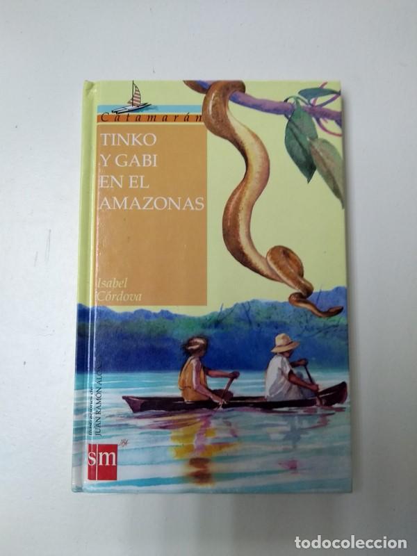 Libros: Tinko Gabi en el amazonas - Isabel Cordova - Foto 1
