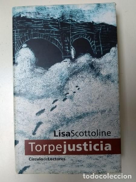 Libros: Torpe justicia - Lisa Scottoline - Foto 1