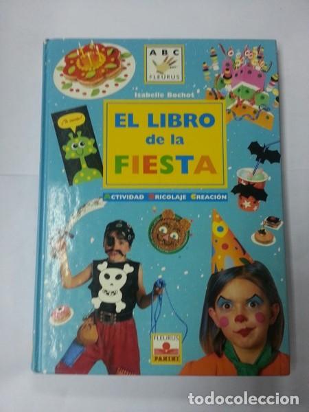 Libros: El libro de la fiesta - Isabelle Bochot - Foto 1